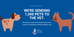 Farley Foundation Pets to Vets campaign